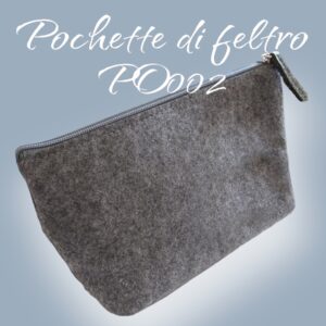 Pochette in Feltro PO002